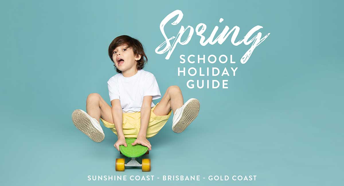 Spring School Holiday Guide