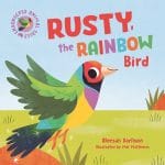 winter books: Rusty the Rainbow Bird
