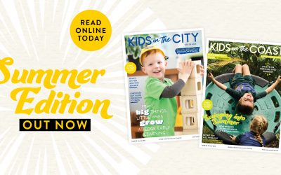 Summer issue of Kids on the Coast and Kids in the City magazines OUT NOW!