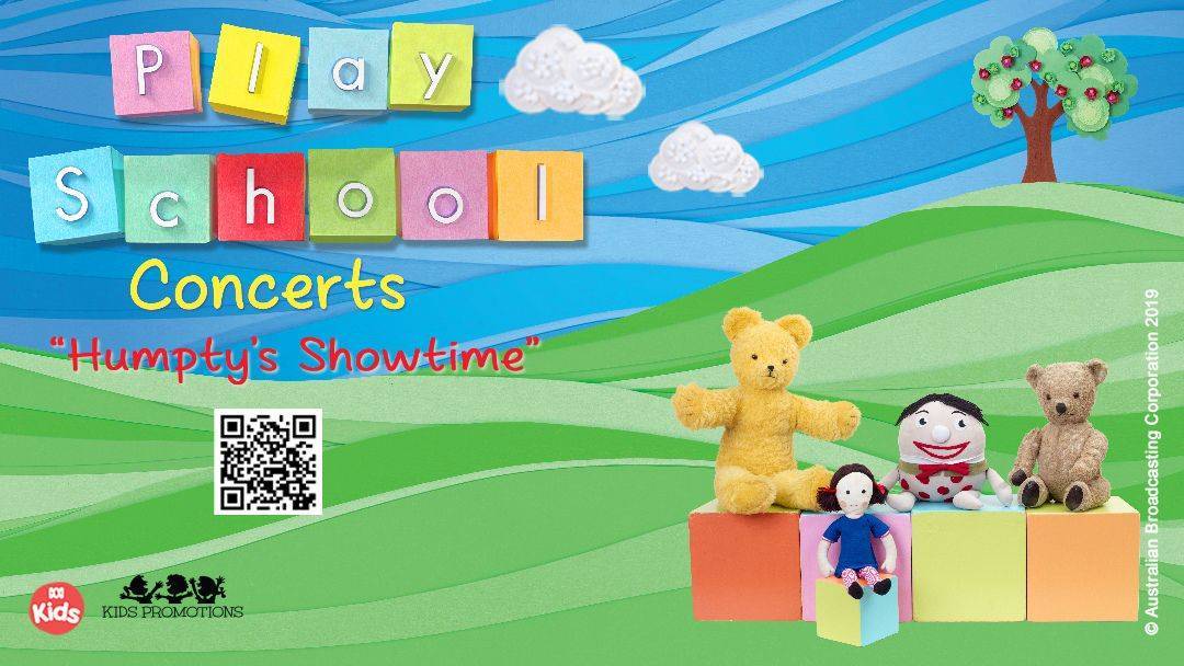 Play School Live in Concert "Humpty's Showtime"