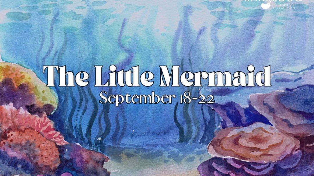 Little Seed Theatre Program: The Little Mermaid.