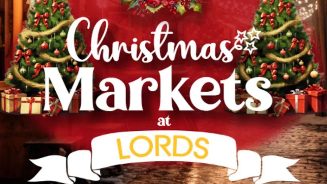 Christmas Markets at Lords