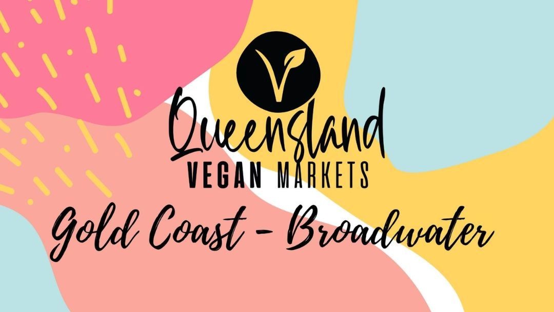 Queensland Vegan Markets: Gold Coast