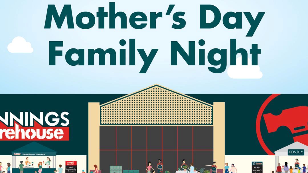 Bunnings Mother's Day Family Night