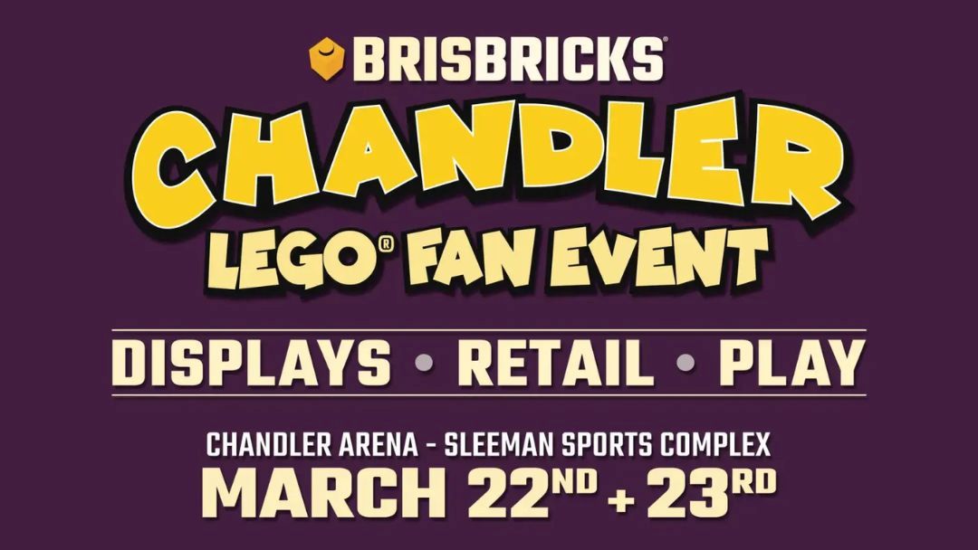 Brisbricks® Chandler Lego® Fan Event 2025