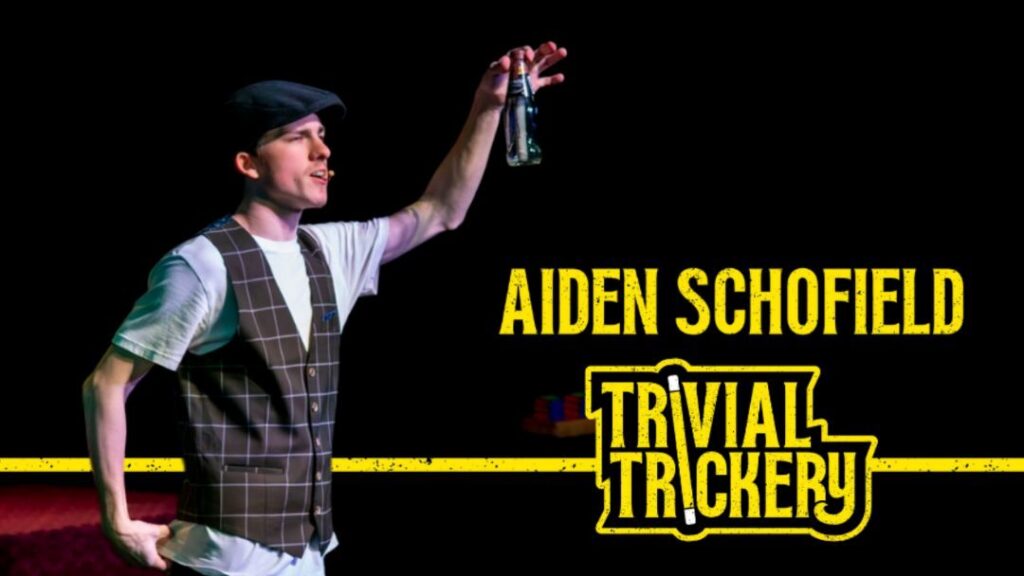 Aiden Schofield  Trivial Trickery