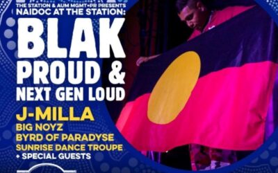 NAIDOC at The Station: Blak, Proud & Next Gen Loud