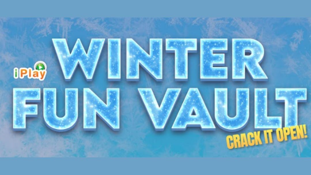 Crack open the fun vault this winter at iPlay