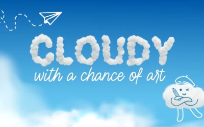 Cloudy with a Chance of Art
