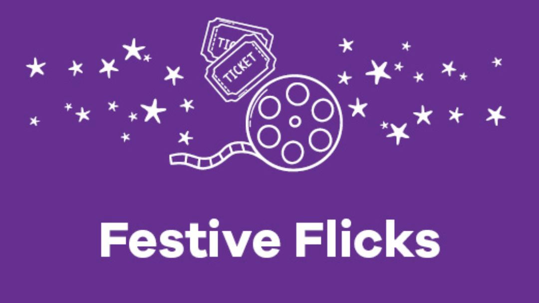 Festive Flicks