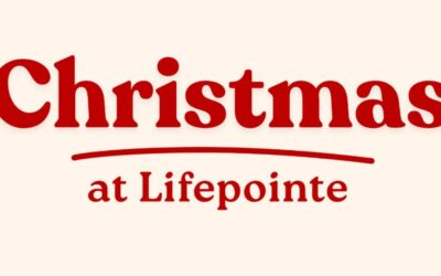 Christmas at Lifepointe