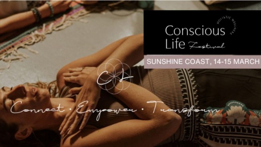 Conscious Life Holistic Wellness Festival