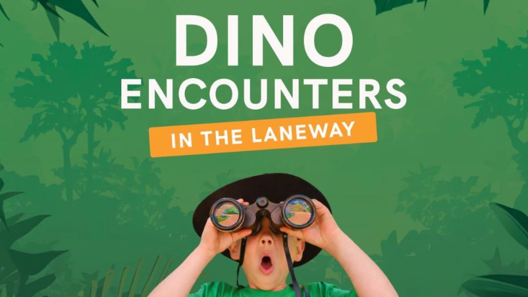 Dino Encounters in the Laneway