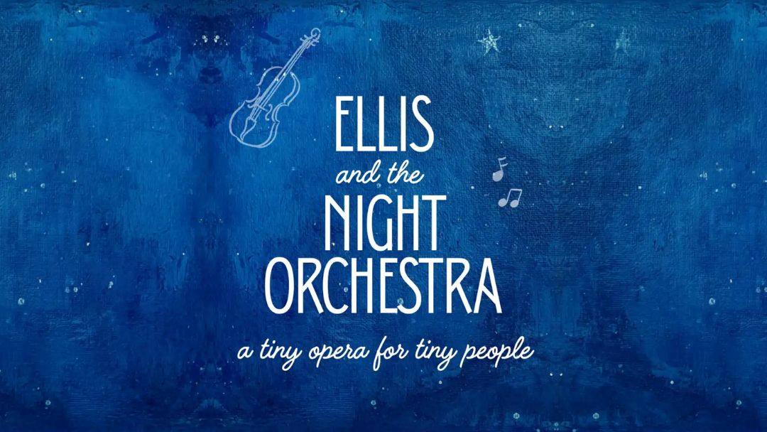 Ellis and the Night Orchestra