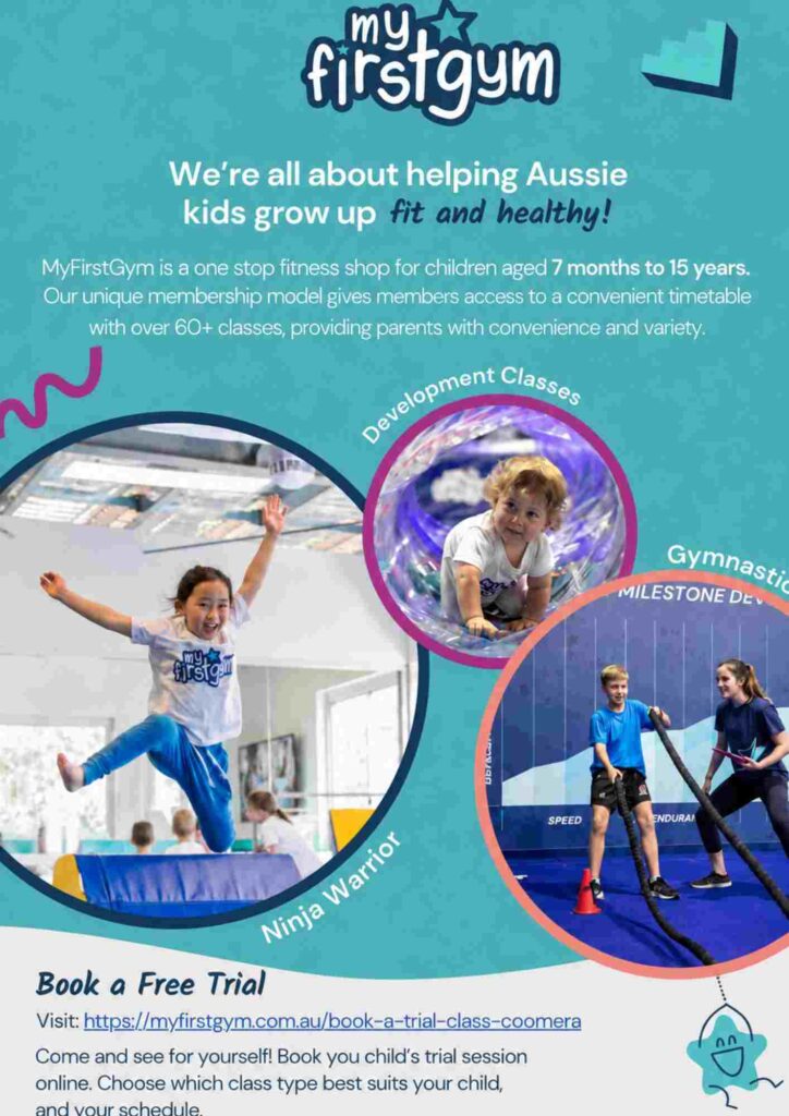 Myfirstgym Coomera New Sign Ups Flyer Maypdf | Kids in Brisbane, Gold Coast, Sunshine Coast | Kotc Promotional Flyer for My First Gym Showing Kids in Gym Activities and Circular Image Frames on a Teal Background with Bold White Slogan Text and a ‘book a Free Trial’ Call to Action at the Bottom.