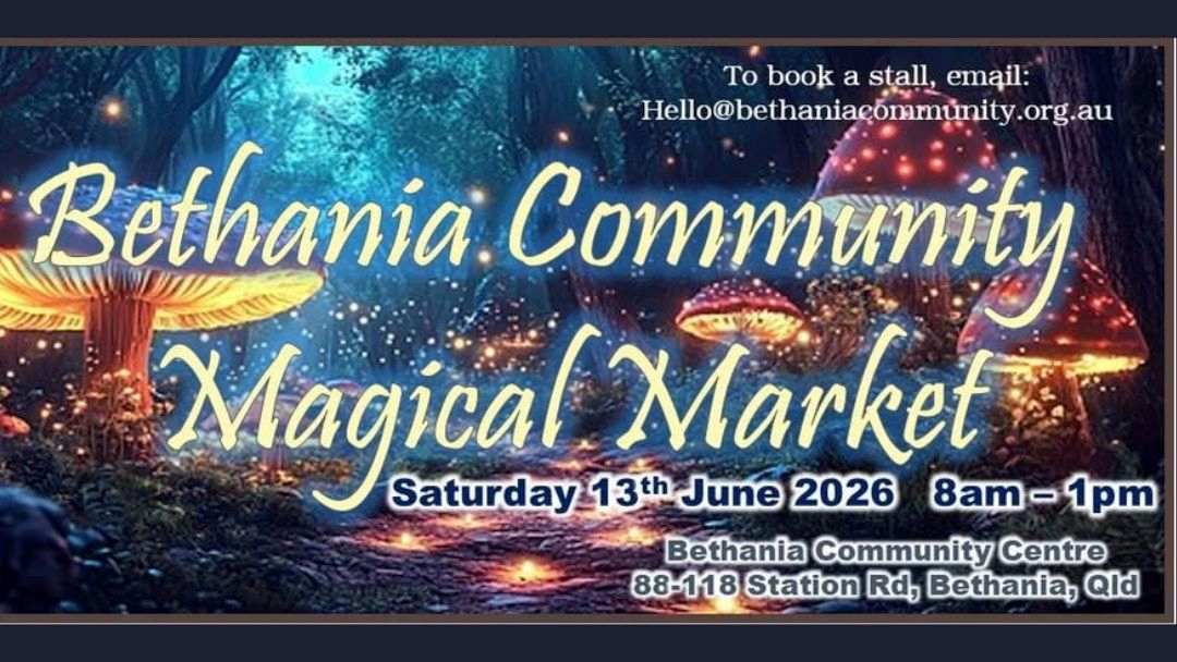 Bethania Community Magical Markets