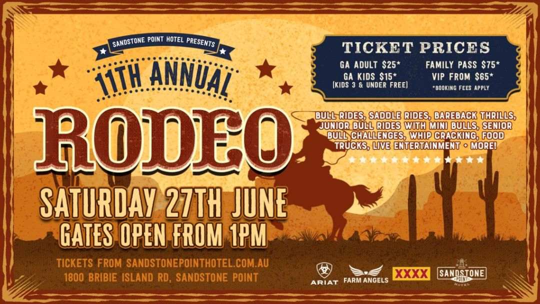 0611_sandstonepointhotel_rodeo_hero | Kids in Brisbane, Gold Coast, Sunshine Coast | Kotc Poster for the 11th Annual Rodeo in Warm Western Tones: Large 'rodeo' Title, Silhouetted Horse and Desert Plants, Date Saturday 27th June, Gates Open 1 Pm, Ticket Info Box Top-right.