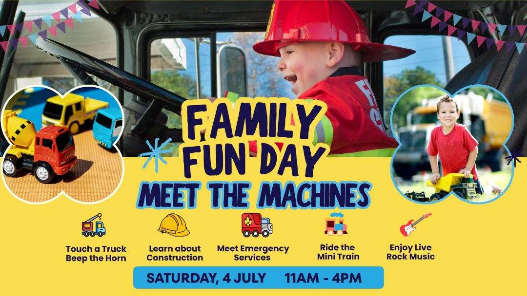Touch a Truck at Meet the Machines Family Fun Day