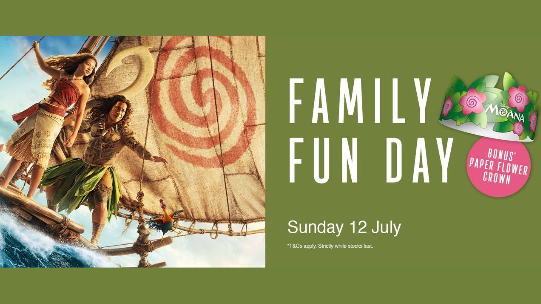 Moana Characters Sailing on a Boat Beside a Green Banner Reading 'family Fun Day' and the Date 'sunday 12 July'.