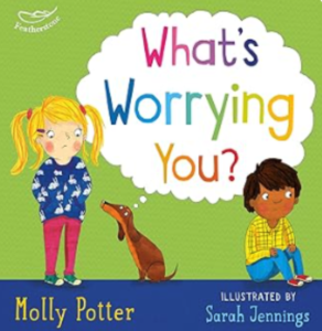 Cover of a Children's book: 'What’s Wrong With You?' by Molly Potter, colorful title with a girl, a boy, and a dog against a green background and a cloud speech bubble.