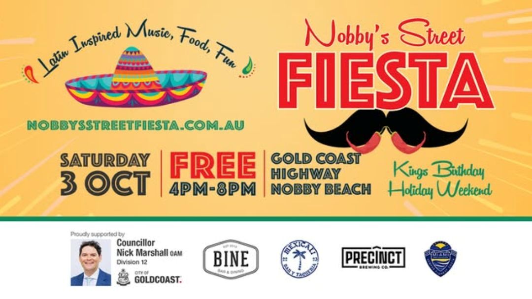 Poster for Nobby's Street Fiesta: Saturday 3 Oct, Free 4–8 Pm at Gold Coast Highway, Nobby Beach; Colorful Sombrero Graphic and Mustache Logo.