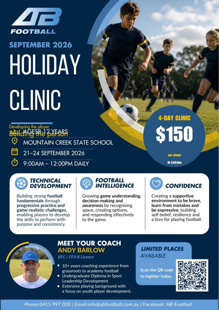 Abf_a5 Flyer_september 2026 Holiday Clinic_emailpdf | Kids in Brisbane, Gold Coast, Sunshine Coast | Kotc Ab Football Academy Holiday Clinic