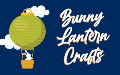 Bunny Lantern Crafts