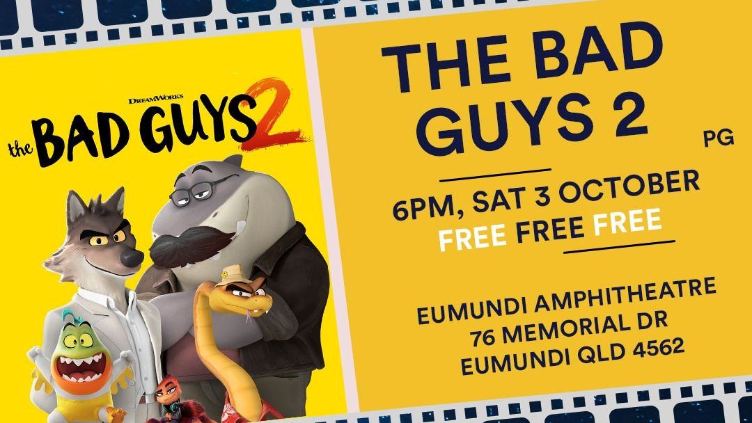 Eumundi Outdoor Movies: the Bad Guys 2