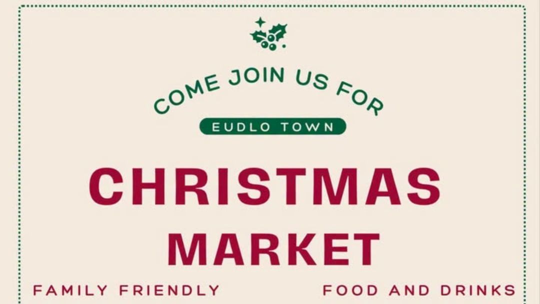 Poster announcing a Christmas Market in Eudlo Town; beige background, bold red “CHRISTMAS MARKET” text, holly graphic at top, family-friendly vibe.