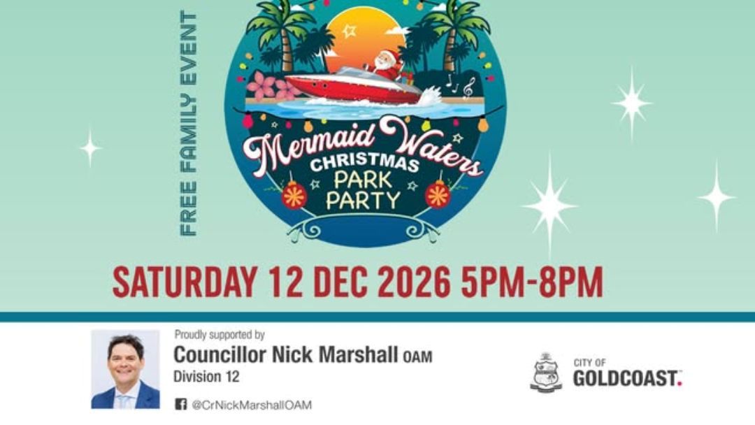 1022_cityofgoldcoast_mermaidwaters_christmas_hero | Kids in Brisbane, Gold Coast, Sunshine Coast | Kotc Poster Advertising Mermaid Waters Christmas Park Party: Saturday 12 Dec 2026, 5–8 Pm; Free Family Event with Festive Graphics and Logołącz.